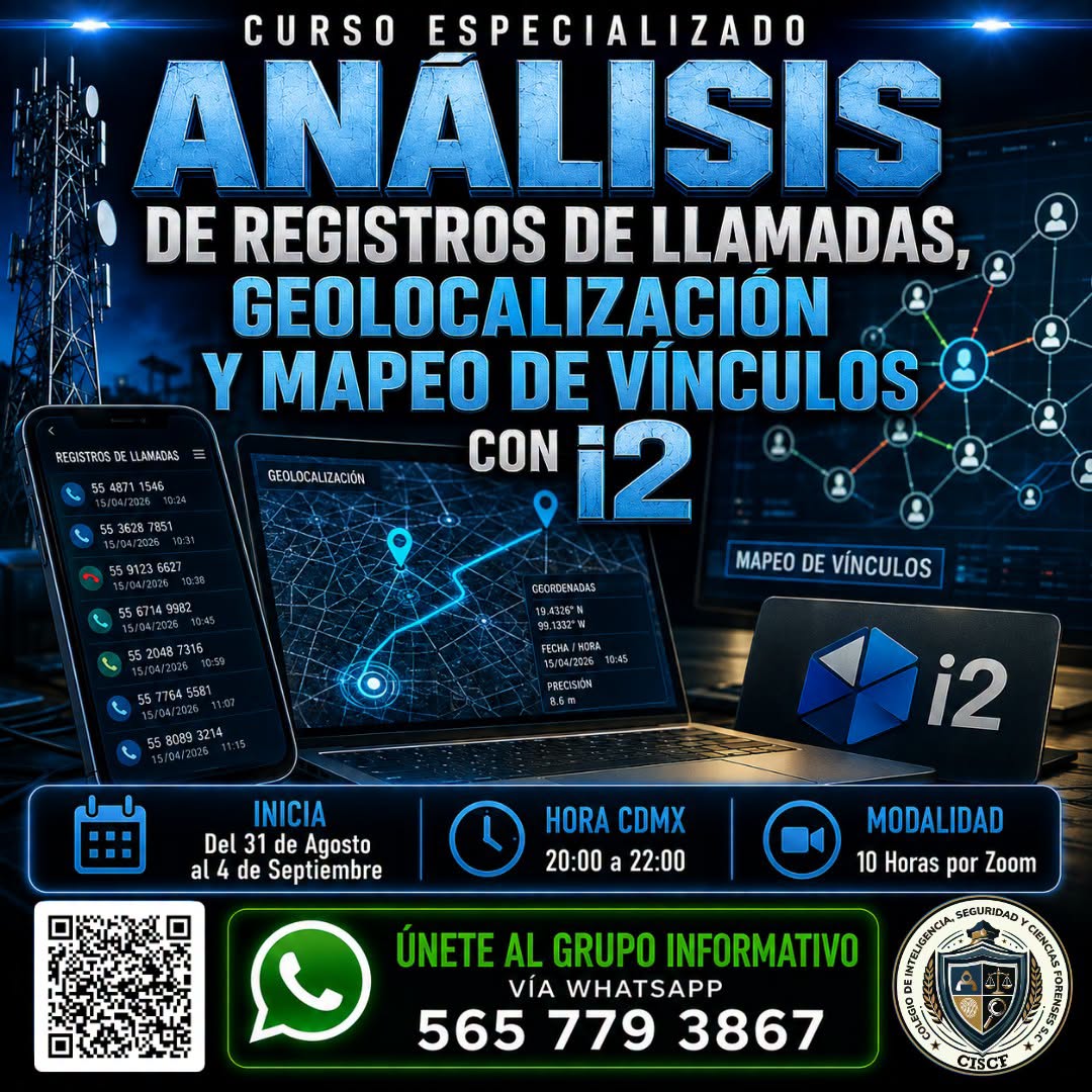 Curso Especializado: Análisis de Registros de Llamadas, Geolocalización y Mapeo de Vínculos con i2