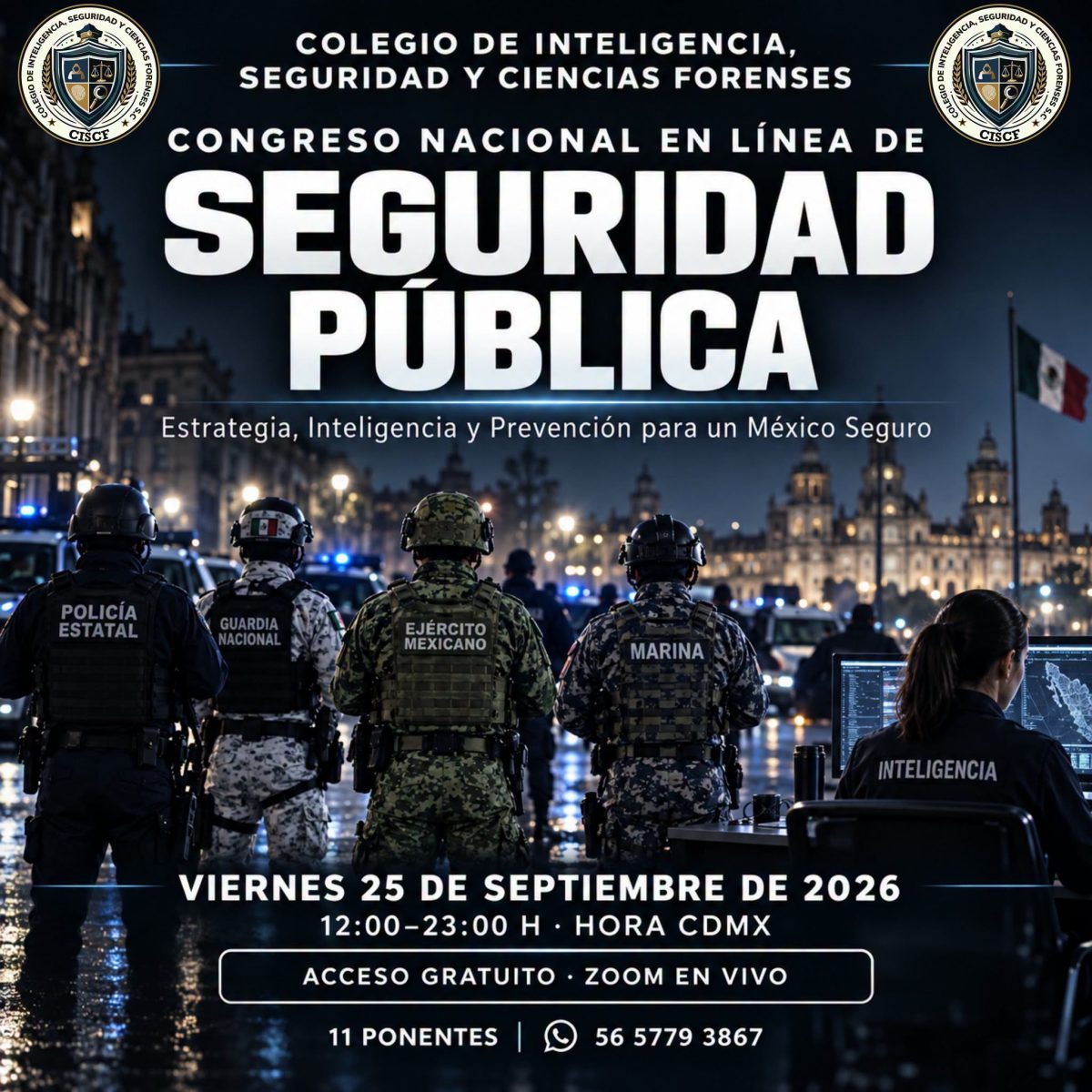Congreso Nacional en Línea de Seguridad Pública “Estrategia, Inteligencia y Prevención para un México Seguro