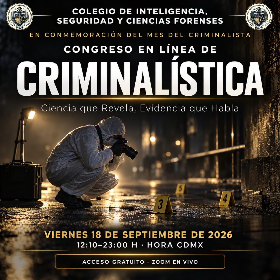 Congreso en Línea de Criminalistica“Ciencia que Revela, Evidencia que Habla”